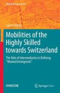 Mobilities of the highly skilled towards Switzerland :the role of intermediaries in defining 