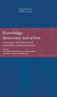 Knowledge, democracy and action :Community-university research partnerships in global perspectives