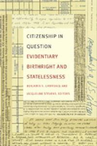 Citizenship in question :evidentiary birthright and statelessness