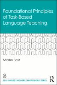 Foundational principles of task-based language teaching