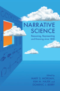 Narrative Science :Reasoning, Representing and Knowing since 1800