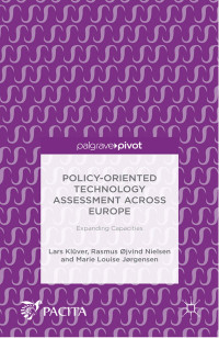Policy-oriented technology assessment across Europe :expanding capacities