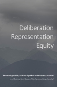 Deliberation, representation, equity:research approaches, tools and algorithms for participatory processes