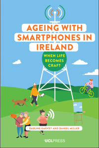 Ageing with smartphones in Ireland :when life becomes craft