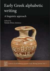 Early greek alphabetic writing :a linguistic approach
