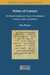 Points of contact :the shared intellectual history of vocalisation in Syriac, Arabic, and Hebrew