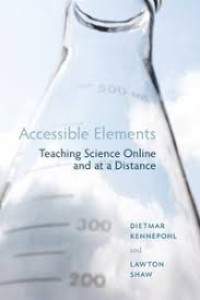Accessible elements:teaching science online and at a distance