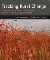 Tracking rural change:community, policy and technology in Australia, New Zealand and Europe