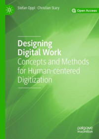 Image of Designing digital work :concepts and methods for human-centered digitization