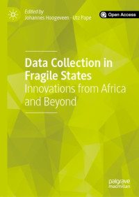 Data collection in fragile states :innovations from Africa and Beyond