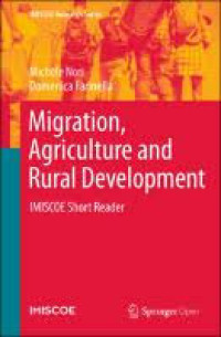 Migration, agriculture and rural development:IMISCOE short reader