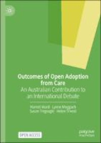 Outcomes of open adoption from care :an Australian contribution to an international debate