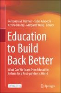 Education to build back better :what can we learn from education reform for a post-pandemic world