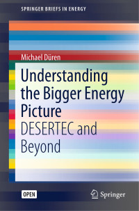 Understanding the bigger energy picture :DESERTEC and beyond