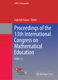 Proceedings of the 13th International Congress on Mathematical Education :ICME-13