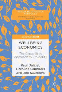 Wellbeing economics :The Capabilities Approach to Prosperity