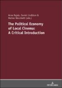 The political economy of local cinema :a critical introduction