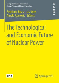 The technological and economic future of nuclear power