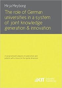 The role of German universities in a system of joint knowledge generation and innovation