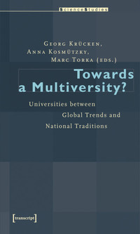Towards a multiversity? :universities between global trends and national traditions