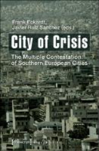 City of crisis :the multiple contestation of southern European cities