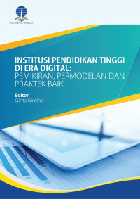 Institusi pendidikan tinggi di era digital:pemikiran, permodelan dan praktek baik