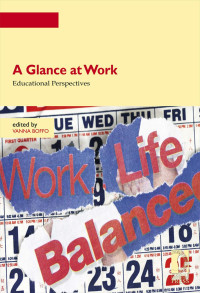 A glance at work :educational perspectives