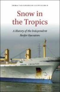 Snow in the tropics:a history of the independent reefer operators