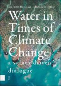 Water in times of climate change :a values-driven dialogue