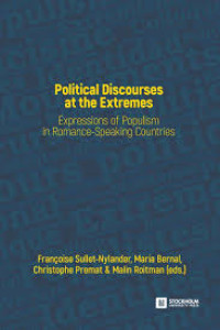 Political discourses at the extremes:expressions of populism in romance speaking countries