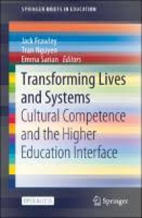 Transforming lives and systems:Cultural Competence and the higher education interface