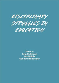 Disciplinary struggles in education