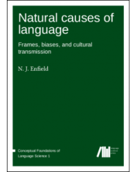 Natural causes of language:Frames, biases, and cultural transmission