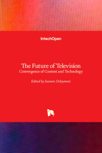 The Future of television - convergence of content and technology