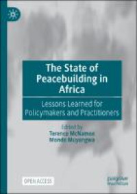 The state of peacebuilding in Africa :lessons learned for policymakers and practitioners