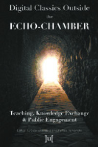 Digital classics outside the echo-chamber :teaching, knowledge exchange and public engagement