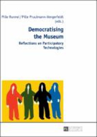 Democratising the museum :reflections on participatory technologies