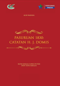 Pasuruan 1830 :catatan H. J. Domis (suntingan teks dan alih bahasa)