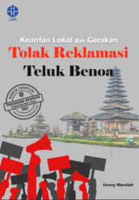 Kearifan lokal dan gerakan tolak reklamasi Teluk Benoa